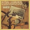 Edelweiss - Bring Me Edelweiss (12'')